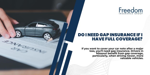 missouri-do-i-need-gap-insurance-if-i-have-full-coverage