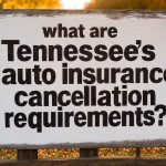 what are TN auto insurance cancelation requirements