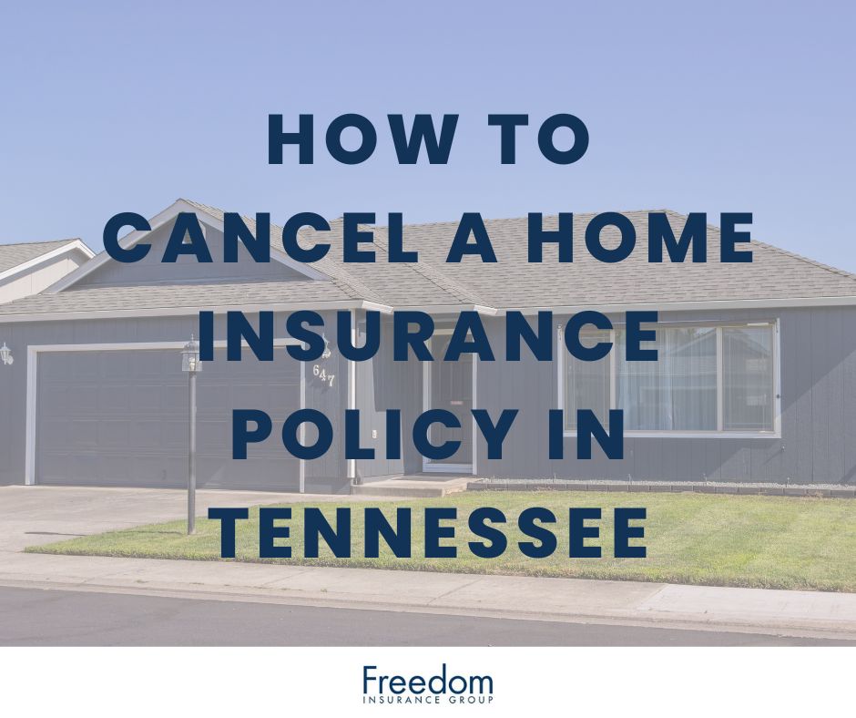 how-to-cancel-home-insurance-policy-tennessee