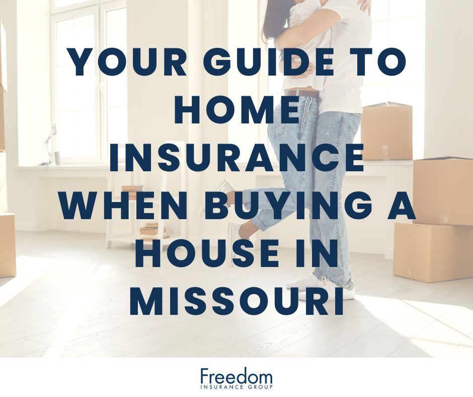 home-insurance-when-buying-a-house-missouri
