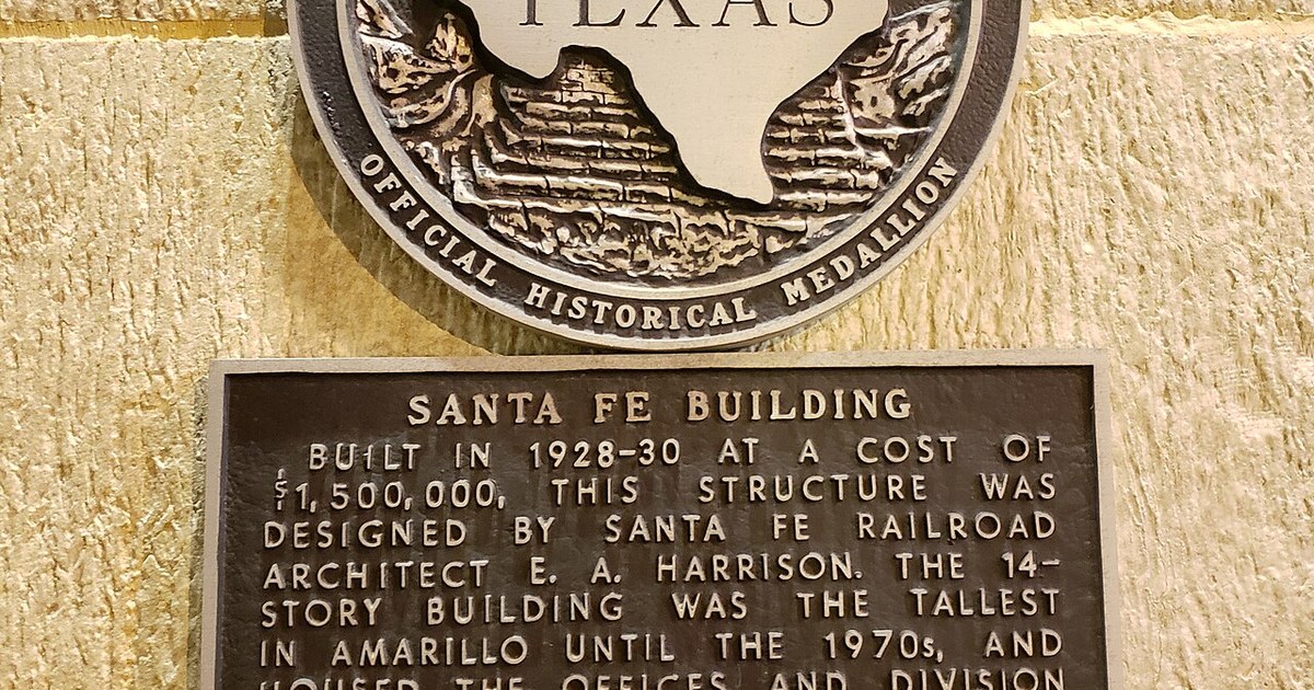 Texas Historical Marker Santa Fe Building Amarillo Texas Historical Marker Santa Fe Building Amarillo