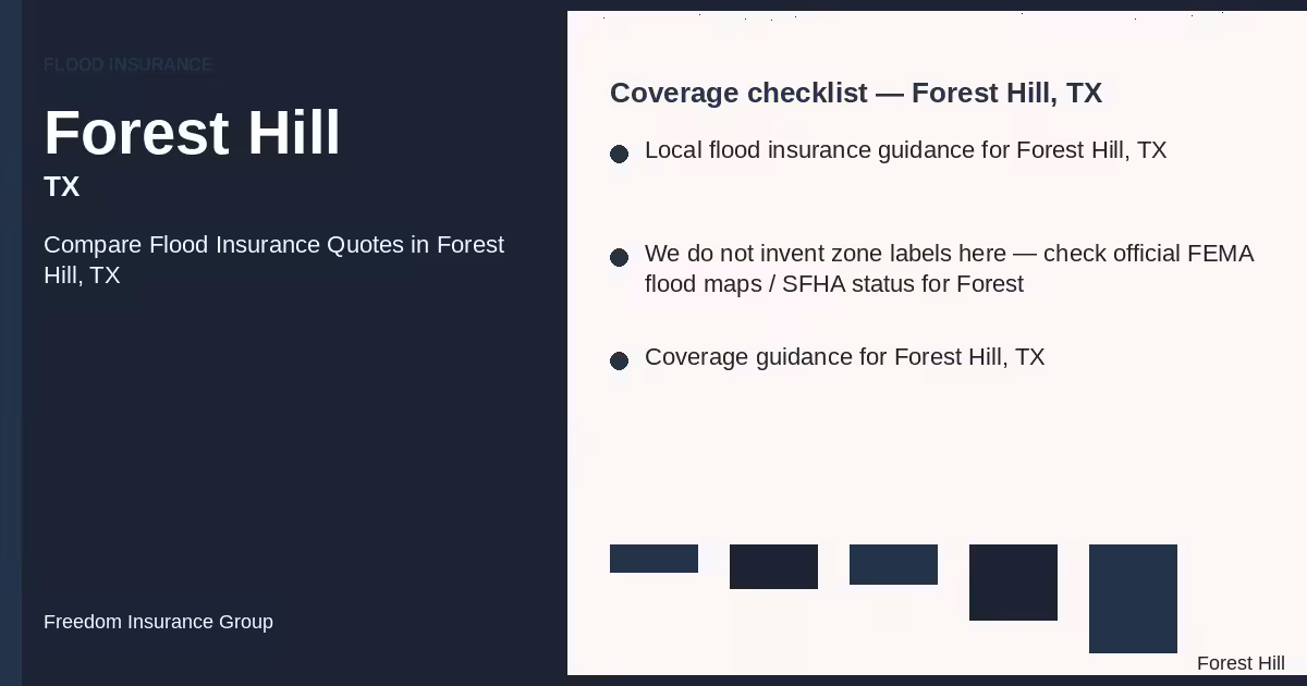 Compare Flood Insurance Quotes in Forest Hill, TX